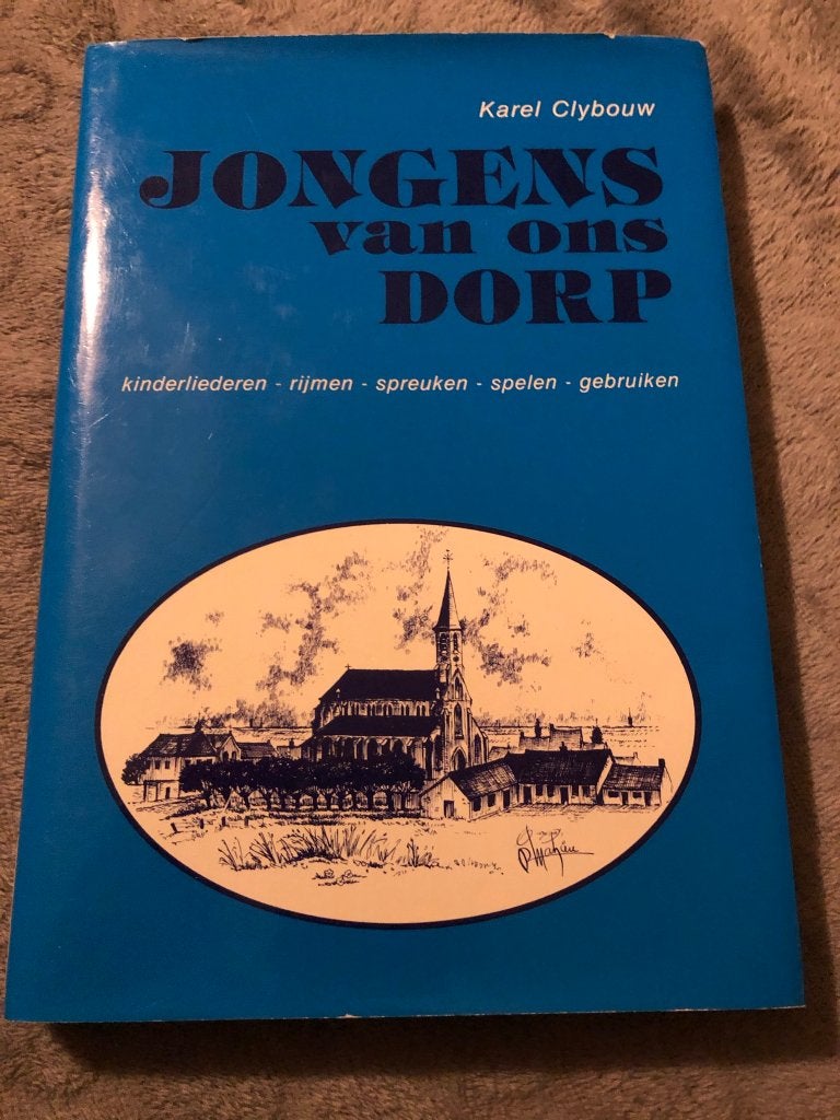 Jongens van ons dorp - Karel Clybouw, 20e eeuw of later, Karel Clybouw, Ophalen of Verzenden, Zo goed als nieuw