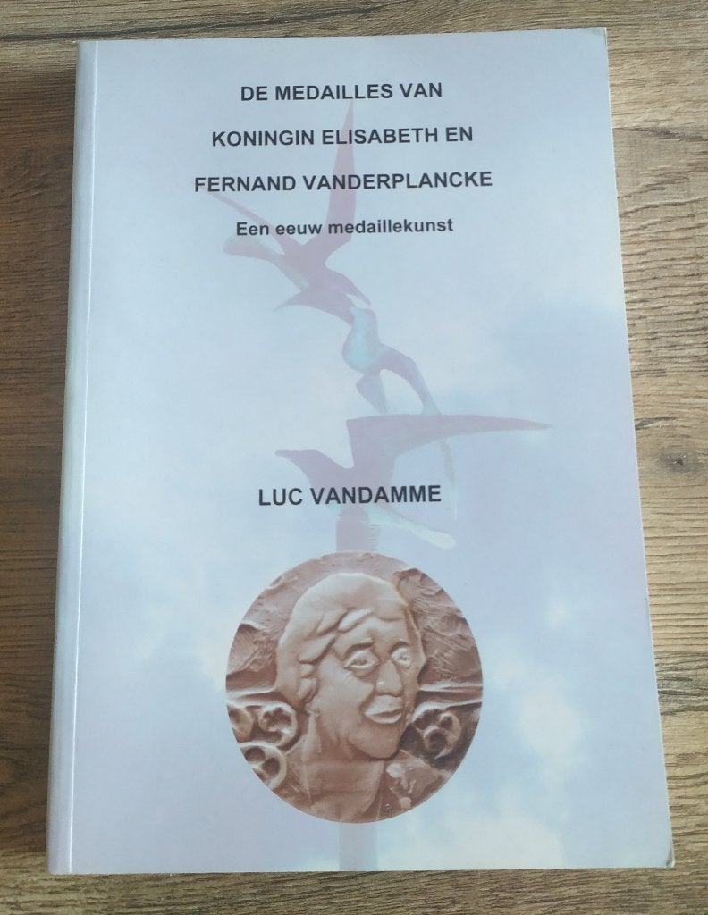 Médailles de la Reine Elisabeth et Fernand Vanderplanck e, Enlèvement ou Envoi, Livre ou Ouvrage de référence