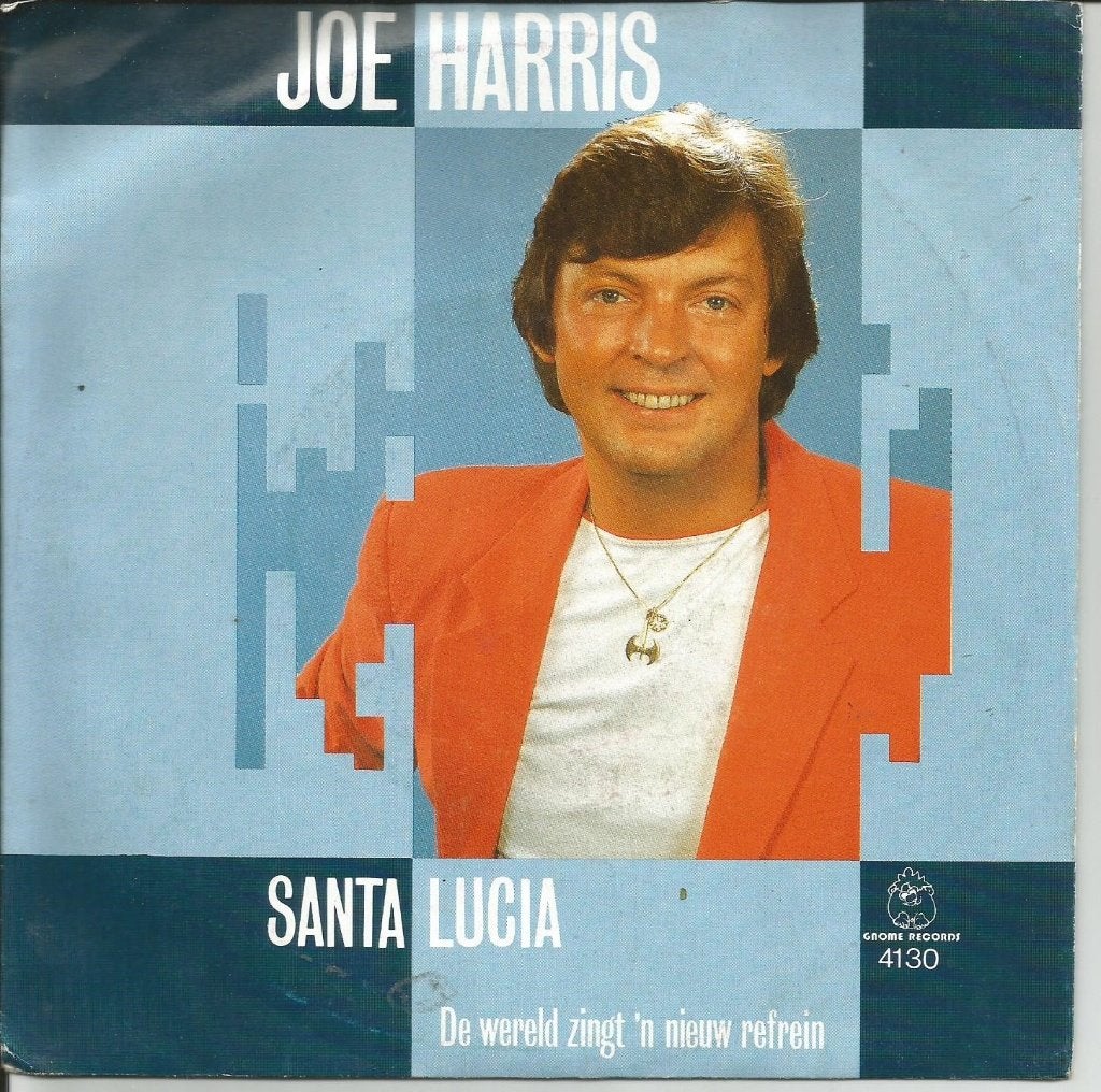 Joe Harris - Santa Lucia   - Gnome -, CD & DVD, Vinyles Singles, En néerlandais, 7 inch, Enlèvement ou Envoi