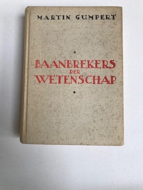 Baanbrekers der Wetenschap, Gelezen, Overige wetenschappen, Martin Gumpert, Ophalen of Verzenden