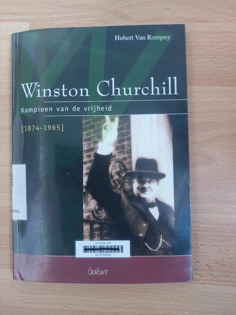 Winston Churchill,kampioen van de vrijheid Hub. Van Rompuy, Ophalen of Verzenden, Gelezen