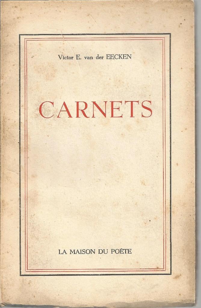 CARNETS  -  Victor E. van der Eecken, Boeken, Gelezen, Ophalen of Verzenden, Victor E. van der Eecken, Eén auteur