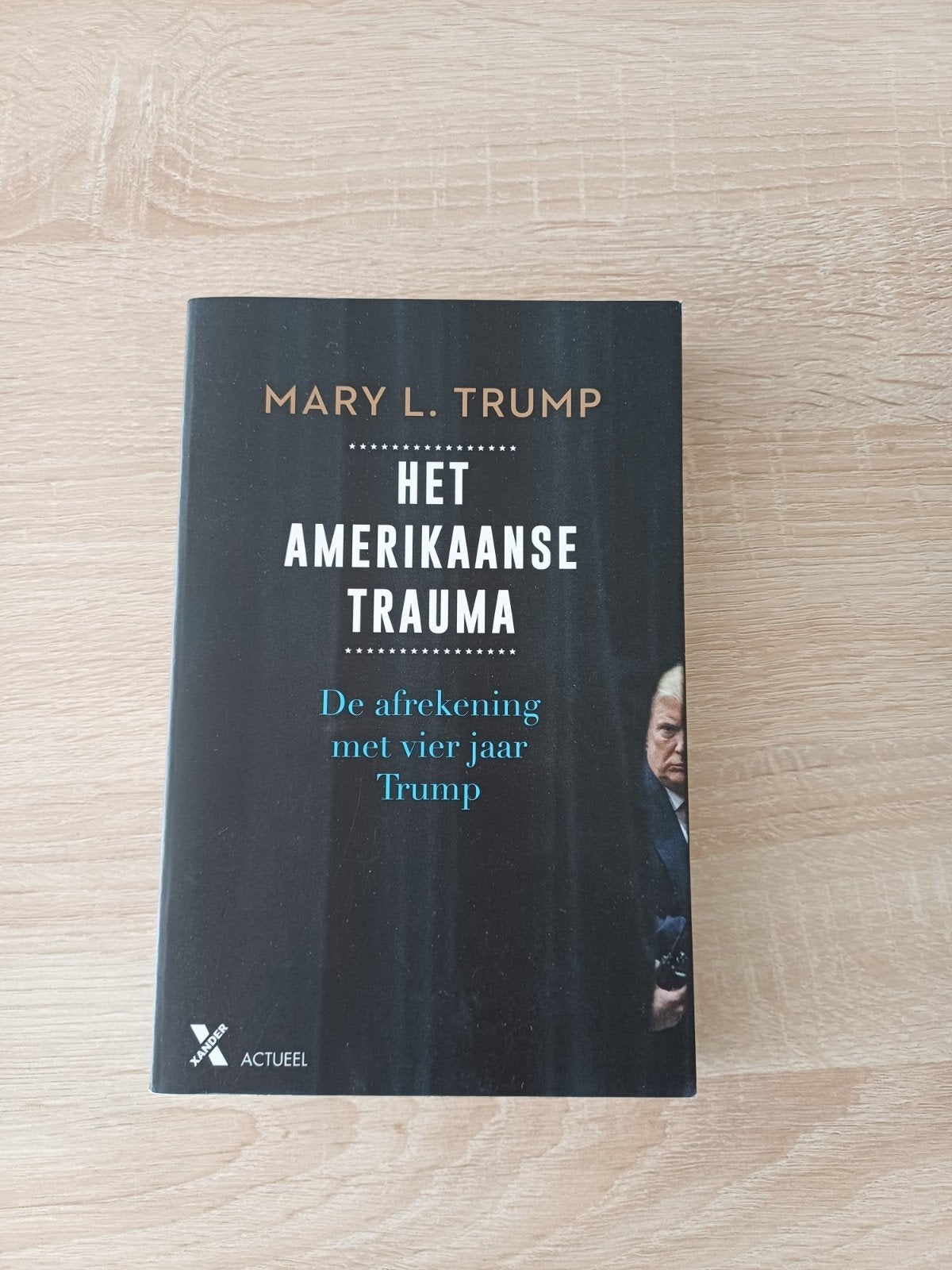 Het Amerikaanse Trauma - de afrekening met 4 jaar Trump, Boeken, Biografieën, Ophalen of Verzenden