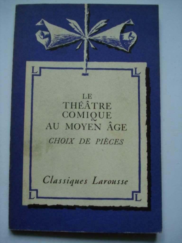 2. Le théâtre comique au moyen âge Classiques Larousse 1964, Verzenden, Classiques Larousse, Wereld overig