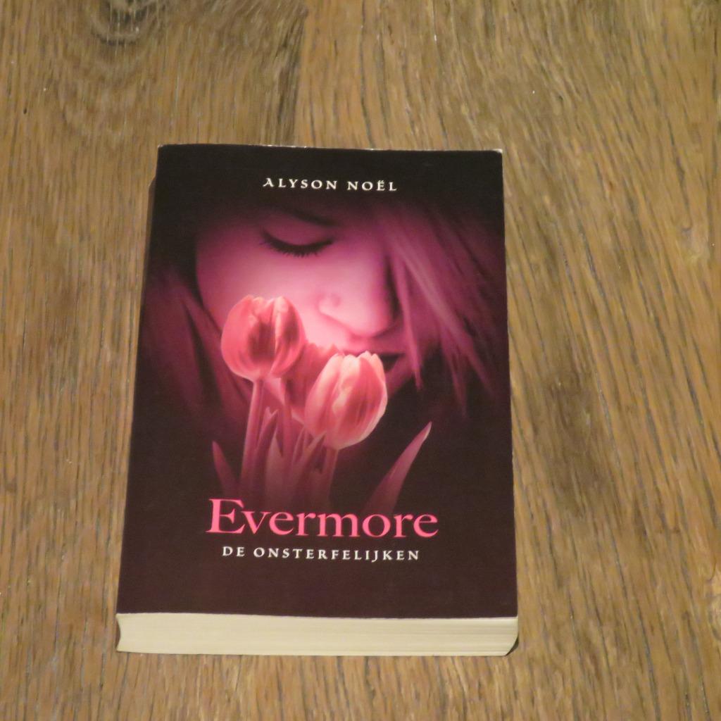 Alyson Noël  Evermore De onsterfelijken, Boeken, Ophalen of Verzenden