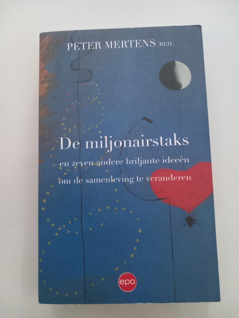 Boek Peter Mertens PVDA De miljonairstaks Politiek België, Boeken, Ophalen of Verzenden, Zo goed als nieuw, Politiek en Staatkunde