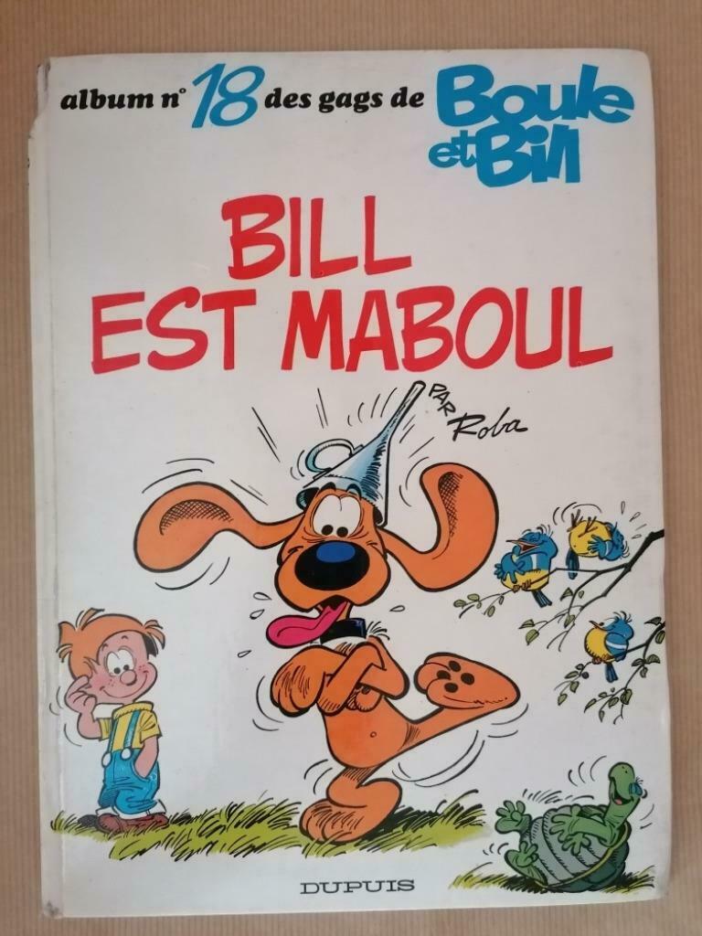 BD-Boule et Bill N 18 Jean Roba Bill est maboul Dupuis 1980, Enlèvement ou Envoi, Utilisé, Dupuis