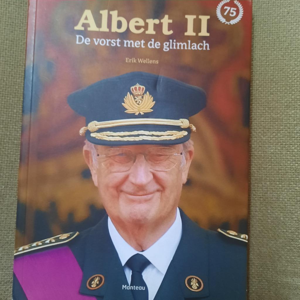 ALBERT II - DE VORST MET DE GLIMLACH - ERIK WELLENS , Ophalen of Verzenden, 20e eeuw of later