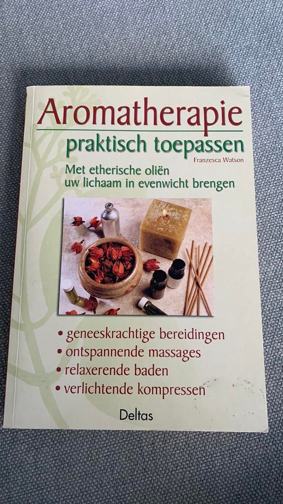 F. Watson - Aromatherapie praktisch toepassen, Enlèvement ou Envoi, Comme neuf, F. Watson