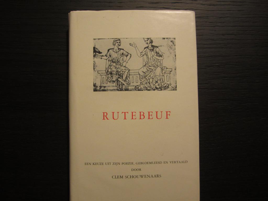Rutebeuf   -Een keuze uit zijn poëzie  -Clem Schouwenaars-, Boeken, Ophalen of Verzenden