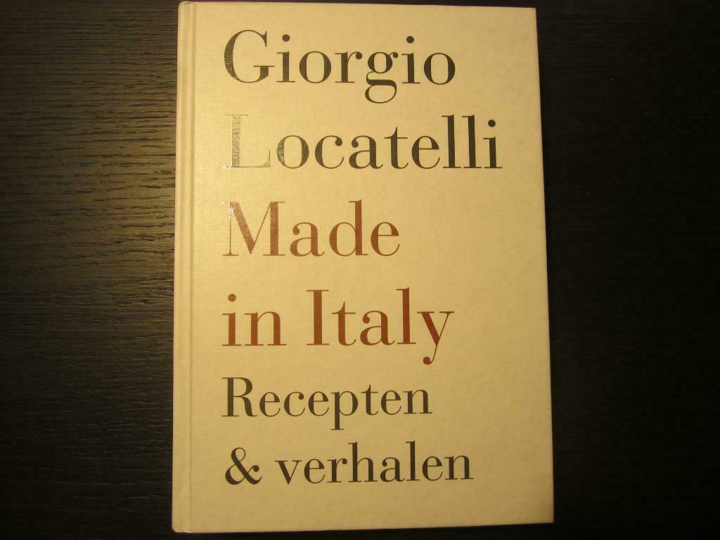 Made in Italy  -Recepten & verhalen-  Giorgio Locatelli, Ophalen of Verzenden, Lannoo, Italië