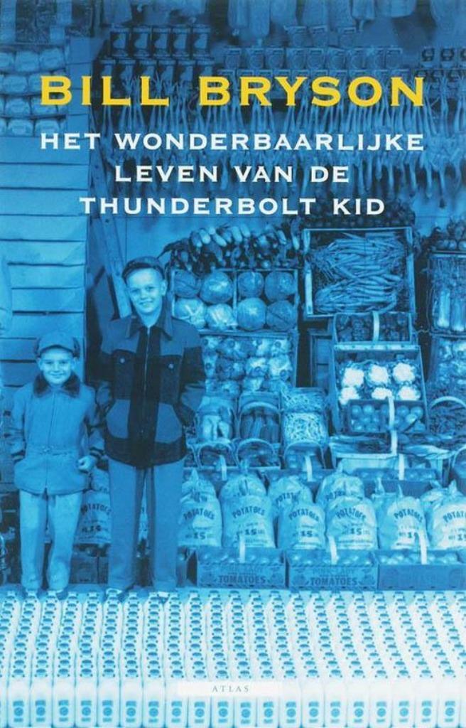 Het wonderbaarlijke leven van de Thunderbolt kid, Boeken, Ophalen of Verzenden, Zo goed als nieuw