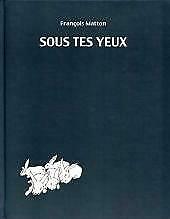 sous tes yeux, Boeken, Romans, Gelezen, Ophalen of Verzenden