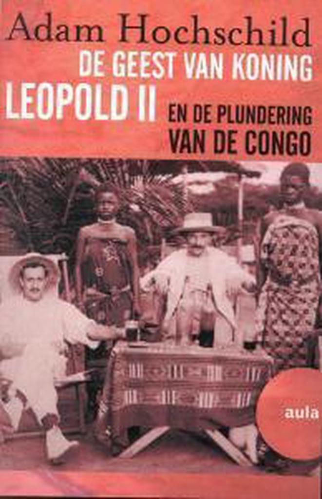 Adam Hochschild - De geest van Koning Leopold II (2003), Neuf, 19e siècle, Adam Hochschild, Envoi