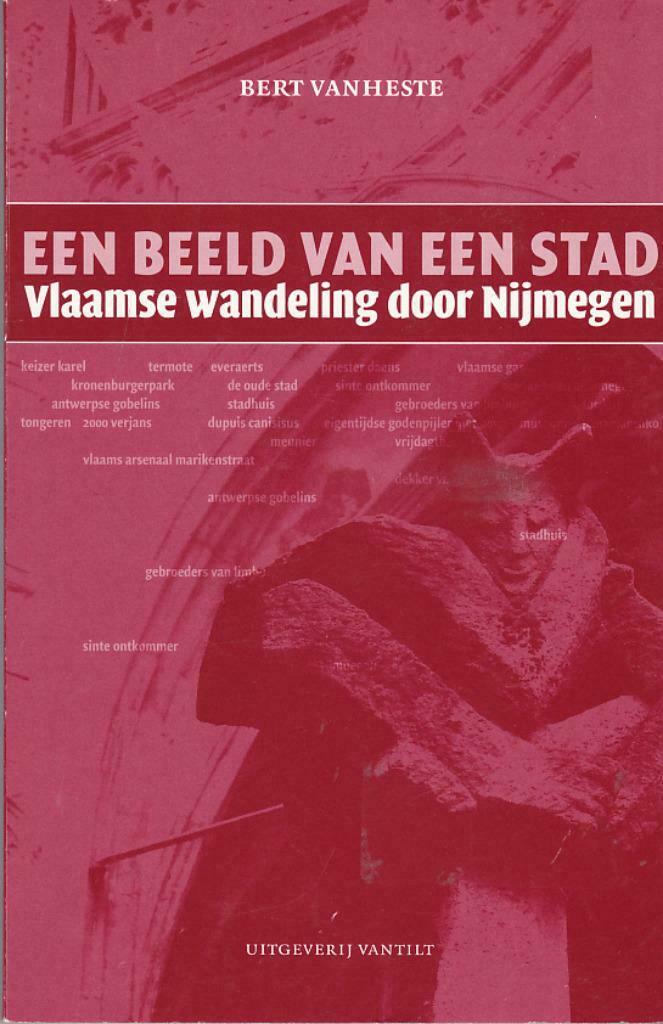 Een beeld van een stad. Vlaamse wandeling door Nijmegen., Europa, Ophalen of Verzenden, Zo goed als nieuw, Reisgids of -boek