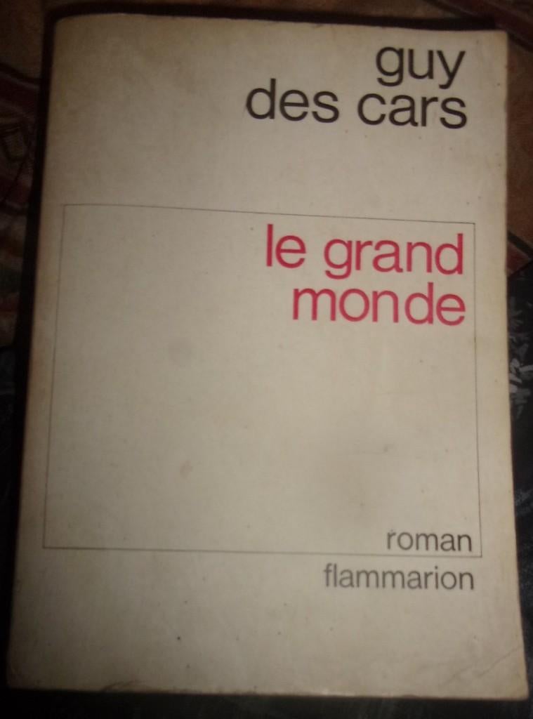 livre ancien le grand monde de Guy des Cars, Livres, Enlèvement ou Envoi