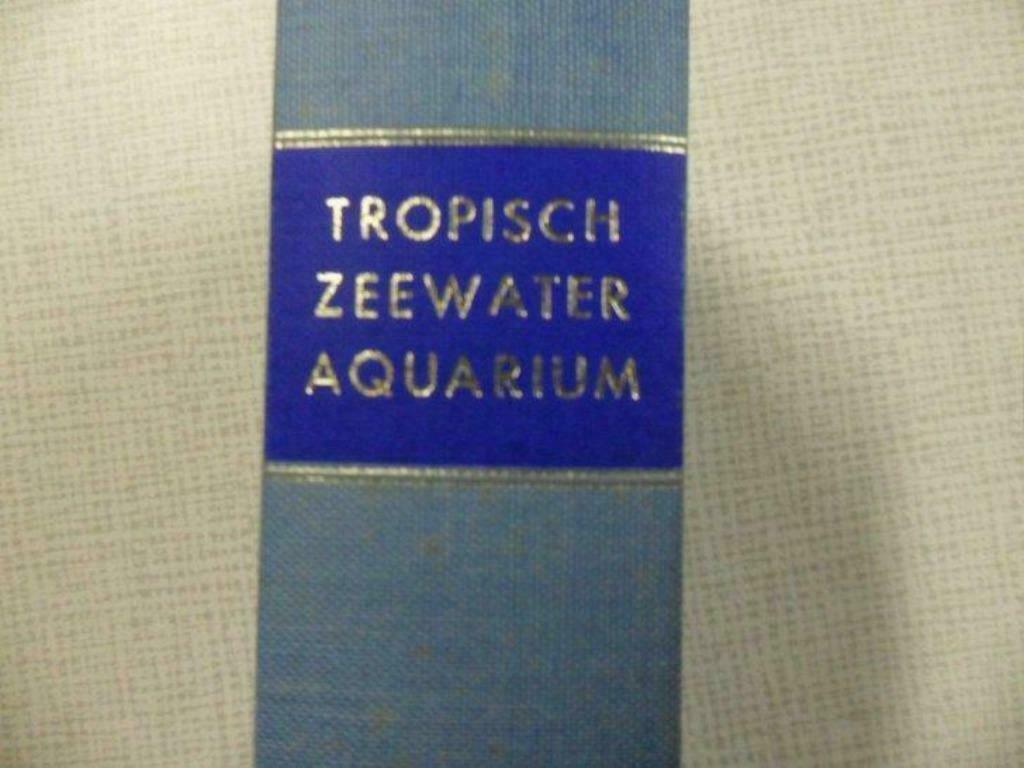 tropische zeewater aquarium, Ophalen of Verzenden, Gelezen, Vissen