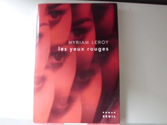 Les Yeux rouges Myriam Leroy, Enlèvement ou Envoi, Comme neuf, Myriam Leroy