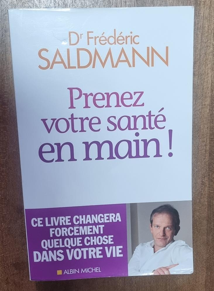 Prenez votre santé en mains - Dr F. Saldmann, Ophalen of Verzenden