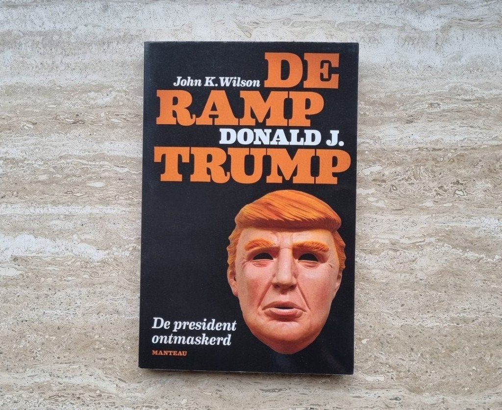 De ramp Donald Trump, president ontmaskerd, John K. Wilson, Neuf, Politique, John K. Wilson, Envoi