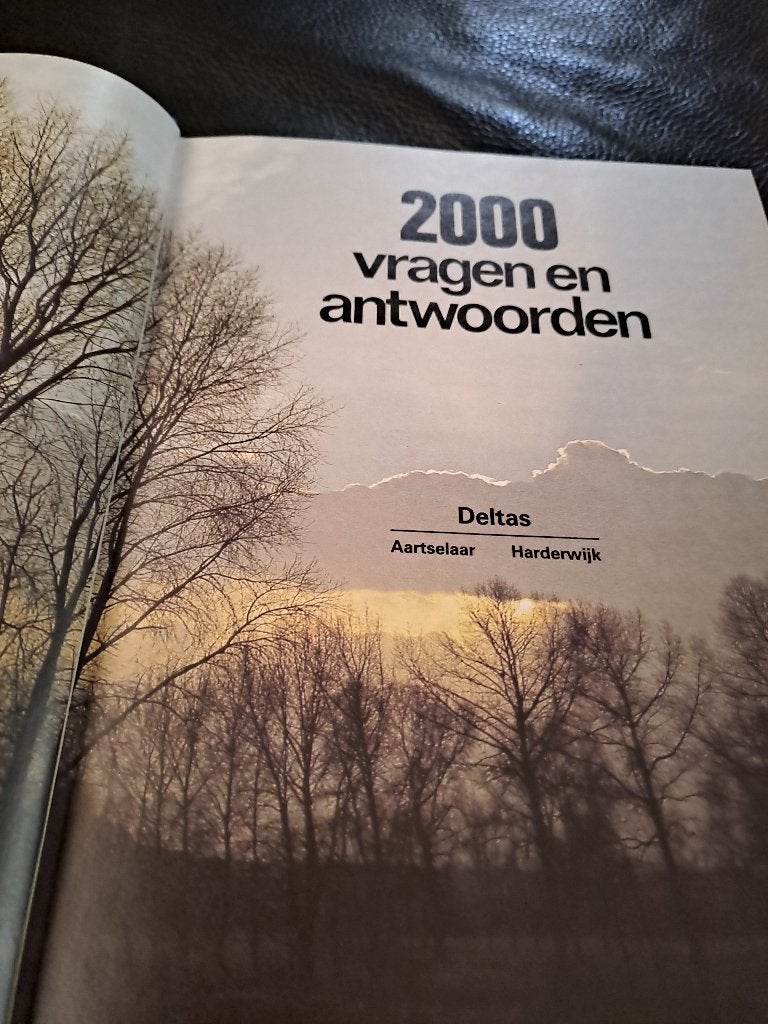 2000 vragen waarom., Ophalen, Nieuw