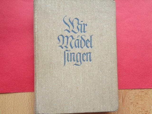 WO 2 BDM liederen boek , Wir Mädel singen  , in top staat, Enlèvement ou Envoi, Autres, Livre ou Revue