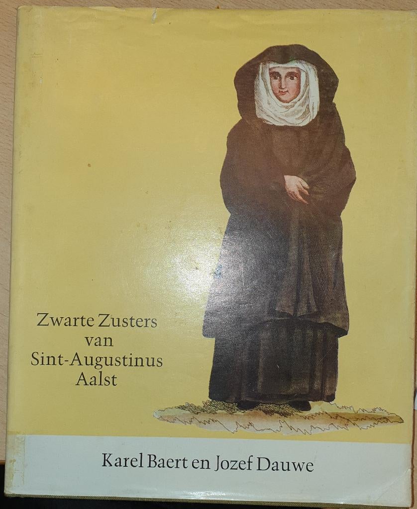 Zwarte Zusters van Sint-Augustinus Aalst, Diverse auteurs, Ophalen of Verzenden, 20e eeuw of later, Gelezen