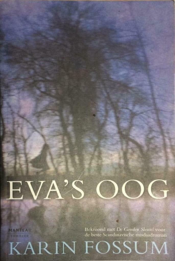 Eva's oog - Karin Fossum, Boeken, Thrillers, Ophalen, Gelezen