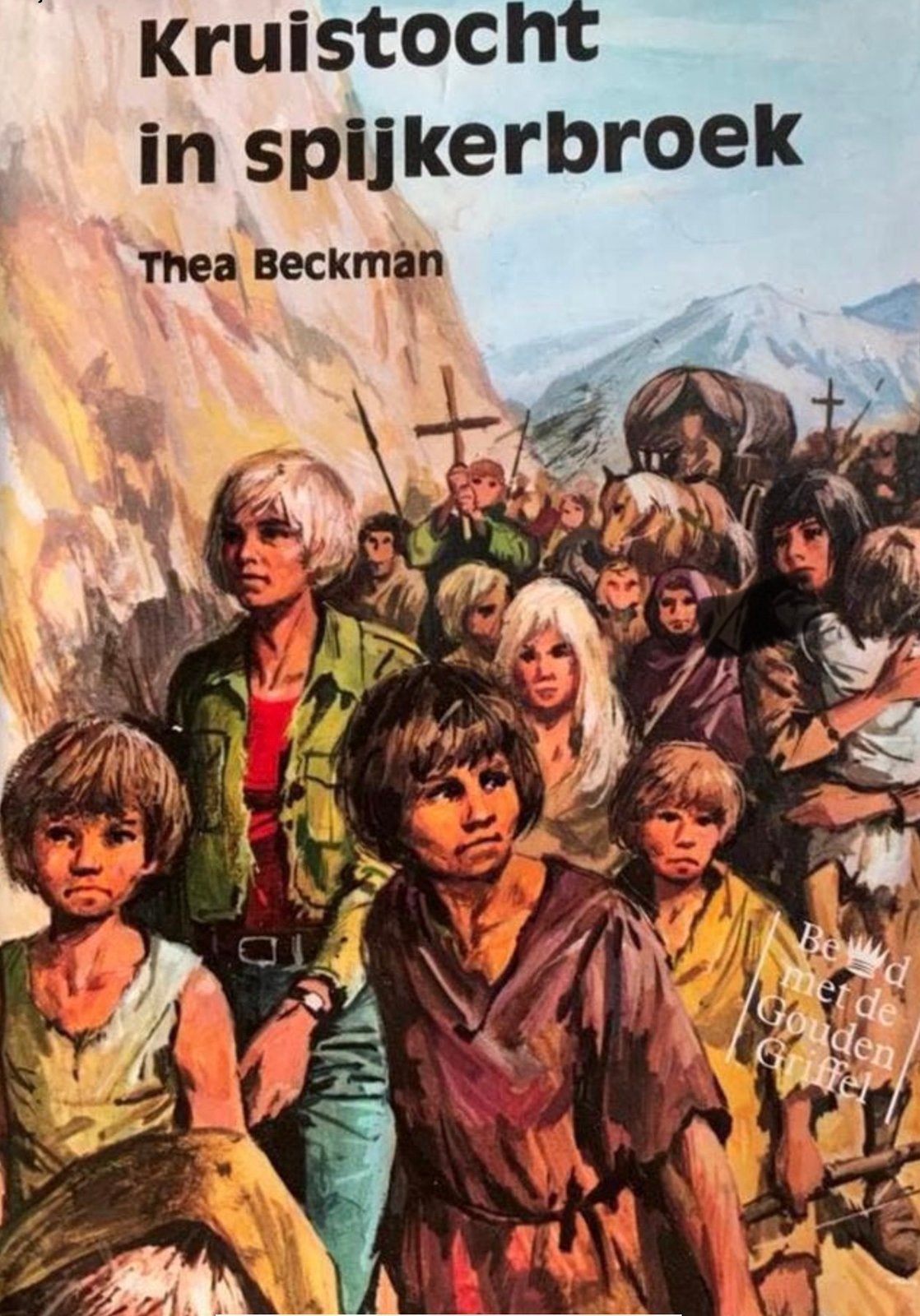 Kruistocht in spijkerbroek' van Thea Beckman”, Ophalen of Verzenden, Zo goed als nieuw