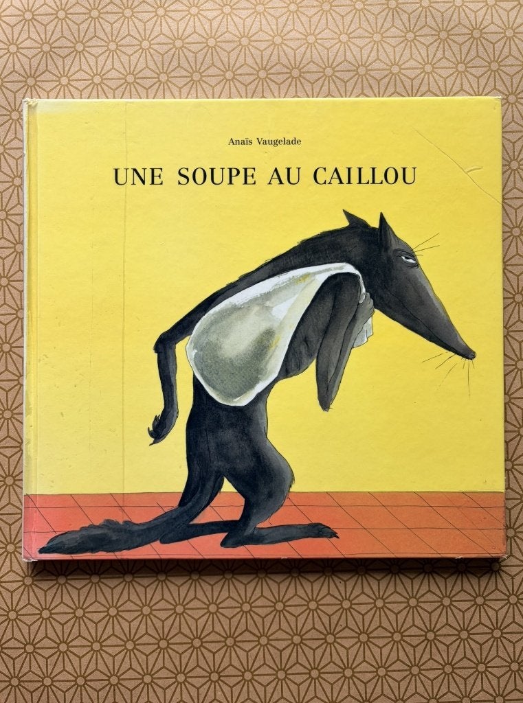 Une soupe au caillou – Anaïs Vaugelade – album jeunesse, Livres, Garçon ou Fille, Enlèvement, Utilisé, Contes (de fées)