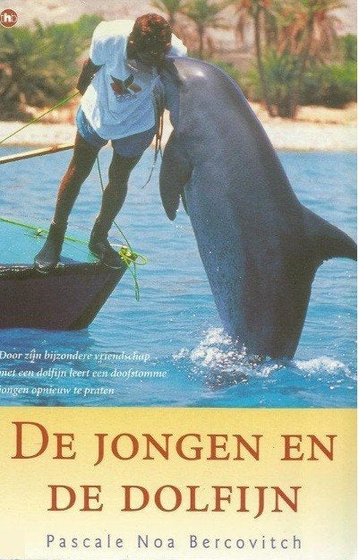 De jongen en de dolfijn, Pascal Noa Bercovitch, Ophalen of Verzenden, Zo goed als nieuw, Overige diersoorten