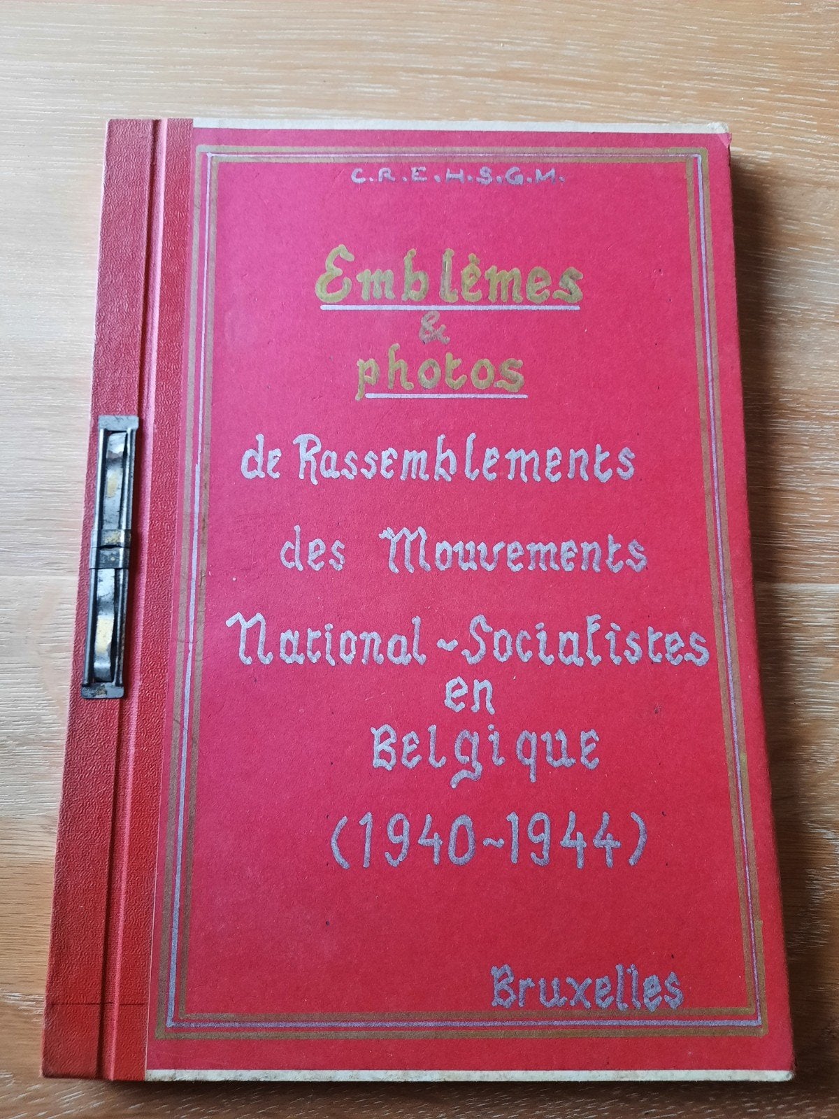 Emblèmes & photos
 Mouvements socialistes belges 1940-1944, Enlèvement ou Envoi