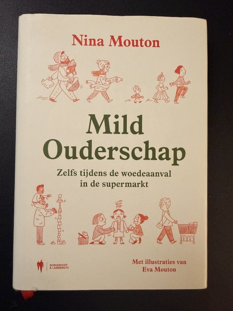 Mild Ouderschap - Nina Mouton, Boeken, Ophalen of Verzenden, Gelezen
