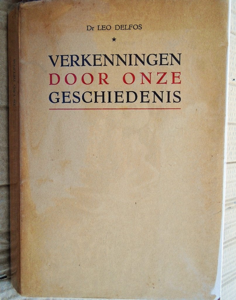 Verkenningen door onze Geschiedenis - 1944 - Dr. Leo Delfos, Leo Delfosse (1895-1967), Enlèvement ou Envoi, Utilisé, 15e et 16e siècles