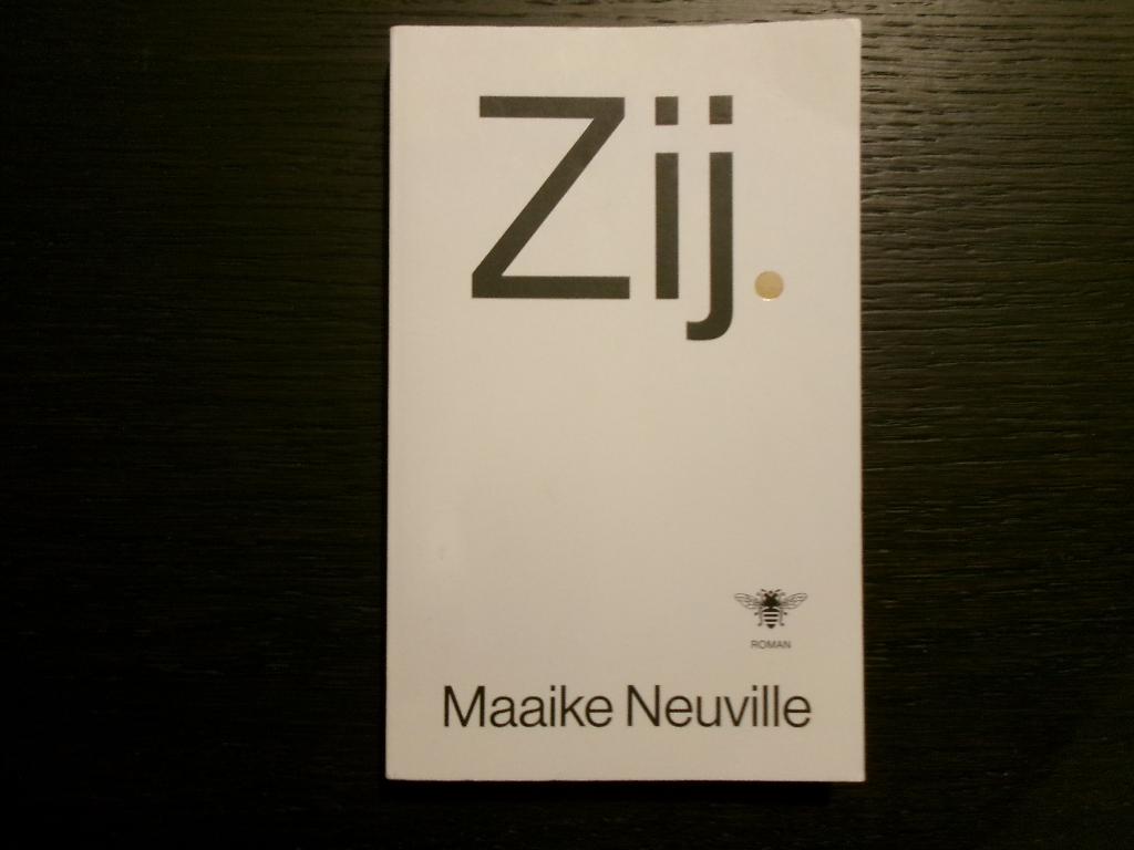 Zij   -Maaike Neuville-, Ophalen of Verzenden
