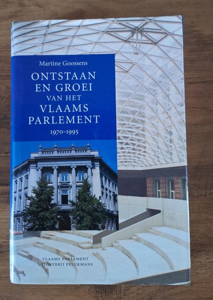 Ontstaan en groei v.h. Vlaams Parlement - Goosens Martine, Enlèvement ou Envoi