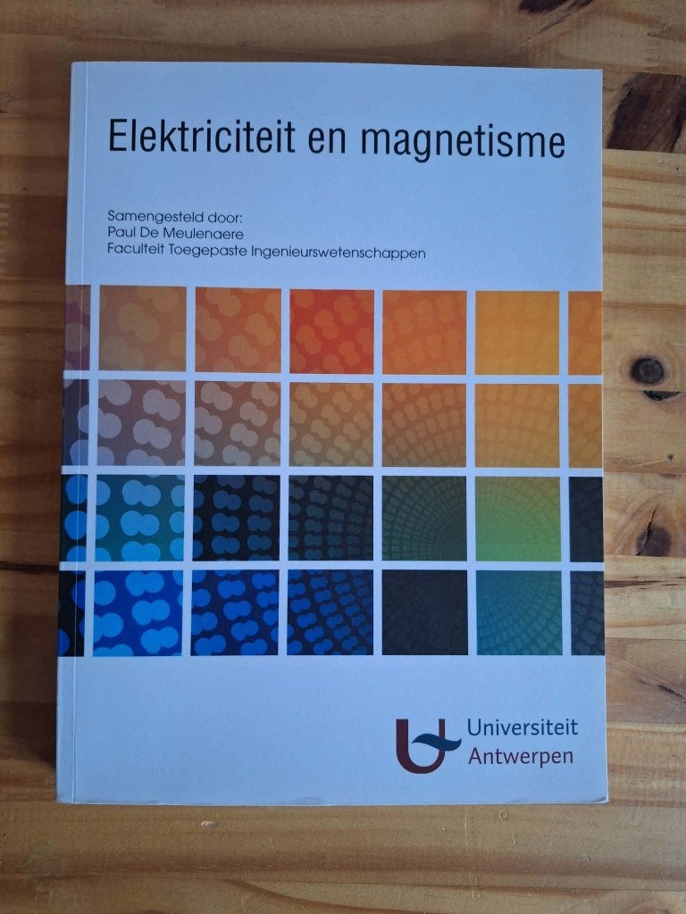 Elektriciteit en magnetisme, Boeken, Ophalen of Verzenden, Zo goed als nieuw, Hoger Onderwijs