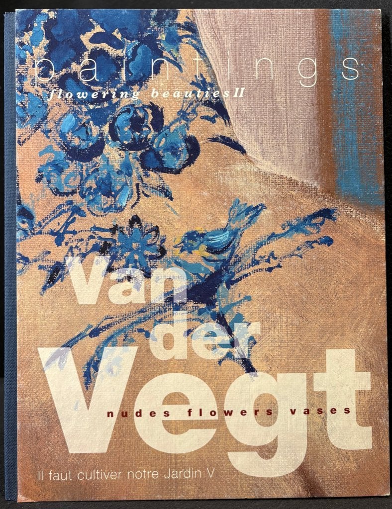 VAN DER VEGT Flowering Beauties II, néerlandais, 2006, Peinture et dessin, Enlèvement ou Envoi, Comme neuf, Robbert Roos & Claar Griffioen.