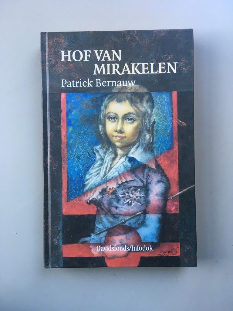 Hof van mirakelen - Patrick Bernauw, Gelezen, Ophalen of Verzenden, Fictie, Patrick Bernauw