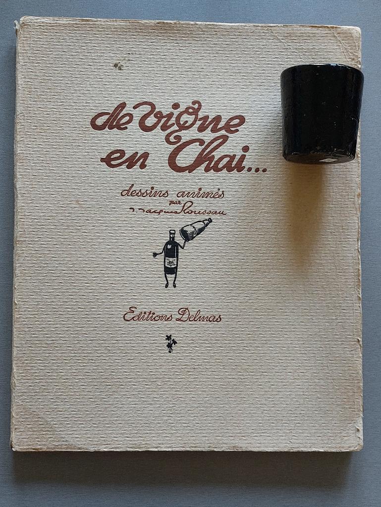 De vigne en chai 1942 viticultuur Roussau boek + antiek stop, Ophalen of Verzenden, Gelezen, Delmas