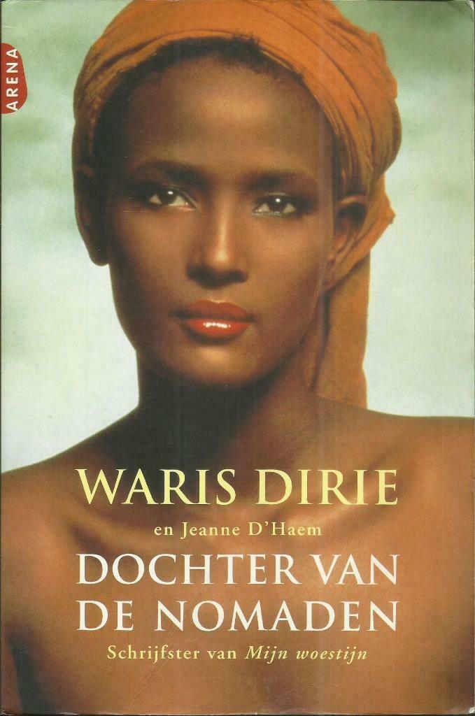DOCHTER VAN DE NOMADEN - WARIS DIRIE, Boeken, Gelezen, Overige, Ophalen of Verzenden, WARIS DIRIE