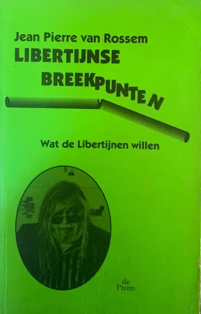 Libertijnse breekpunten, Jean Pierre Van Rossem, Enlèvement ou Envoi, Utilisé, Jean Pierre Van Rossem