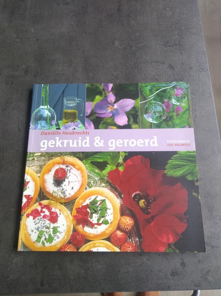 Gekruid en geroerd, Boeken, Ophalen of Verzenden, Daniëlle Houbrechts