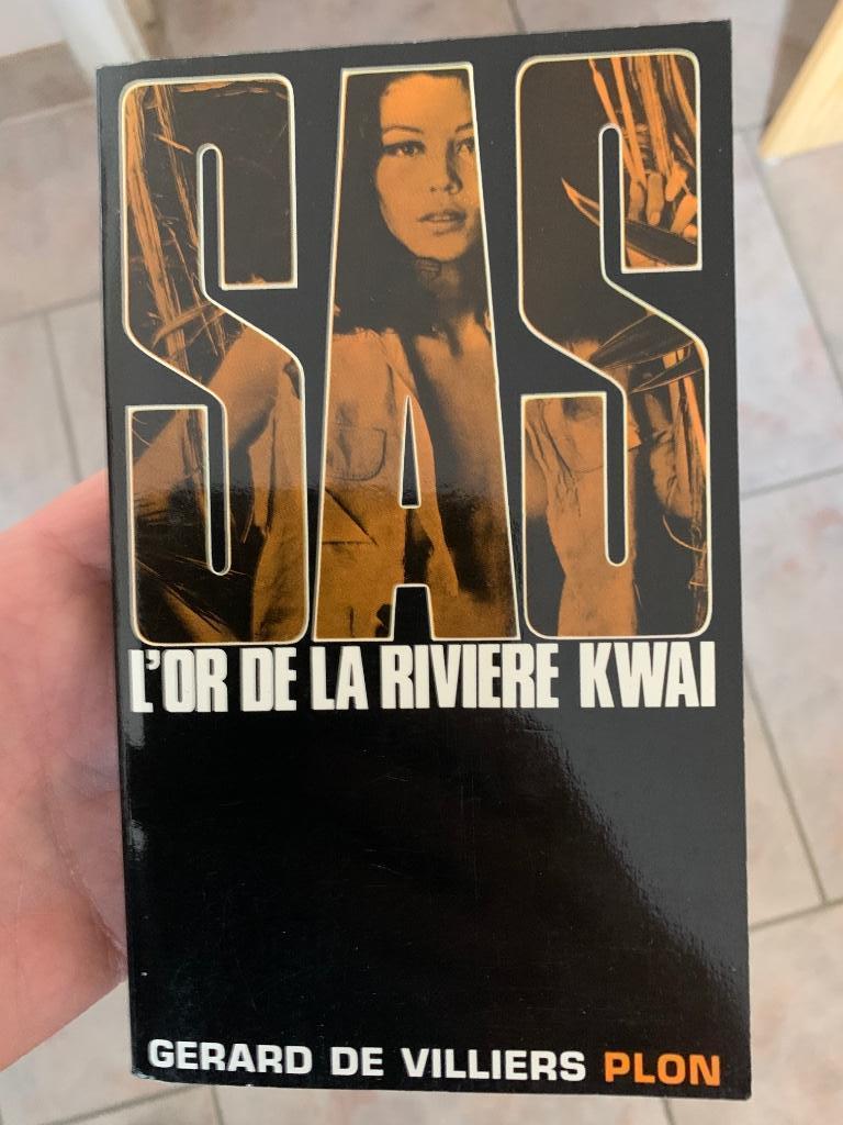 SAS Gerard de Villiers 1ere édition l’or de la rivière Kwai, Livres, Enlèvement ou Envoi, Comme neuf