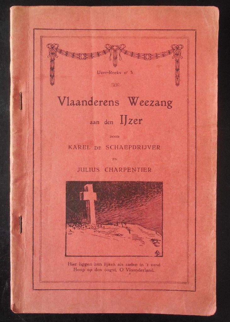 Weezang aan den IJzer en Flandre - 1918, Livres, Guerre & Militaire, Enlèvement ou Envoi