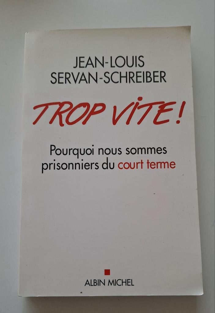 Trop vite! Pourquoi nous sommes prisonniers du court terme, Enlèvement ou Envoi, Comme neuf