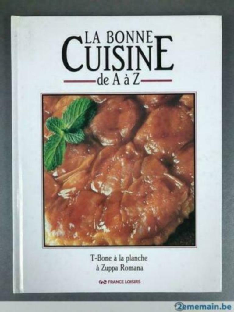 La Bonne Cuisine de A à Z (10) de France Loisirs, Livres, Enlèvement ou Envoi, Utilisé, France