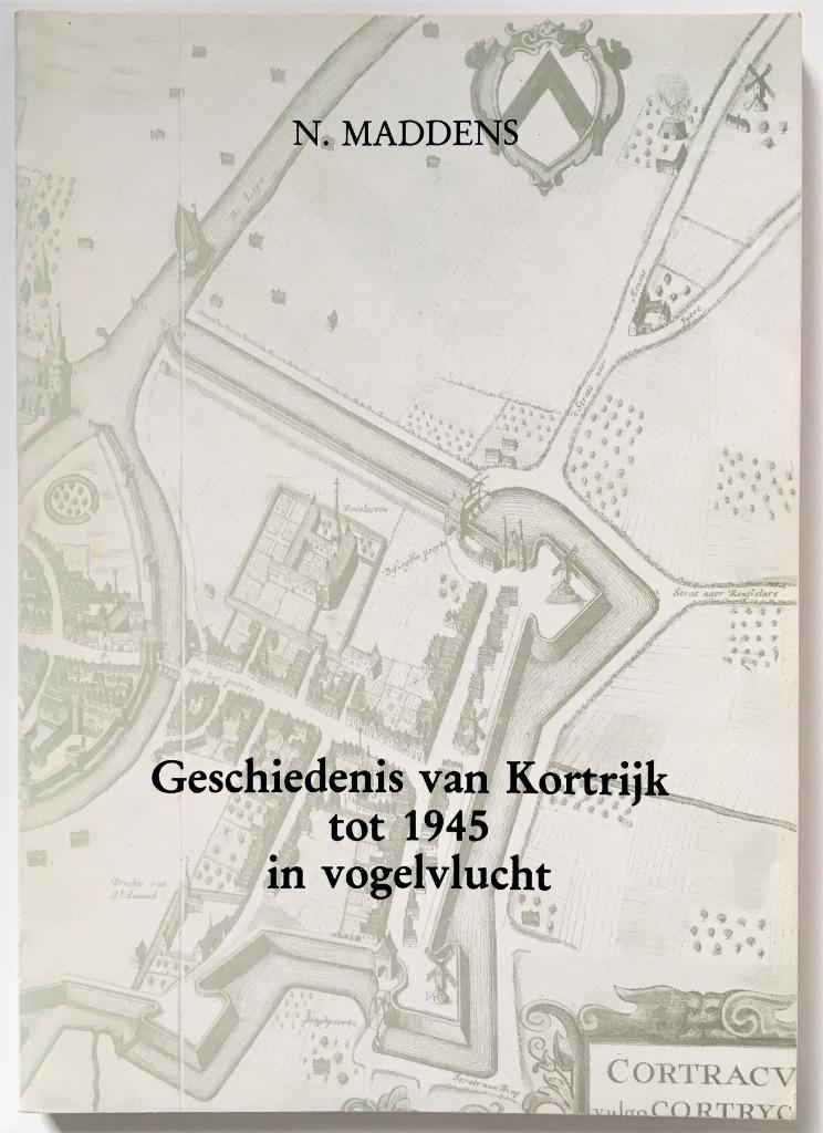 Geschiedenis van Kortrijk tot 1945 in vogelvlucht, Boeken, Verzenden, Gelezen
