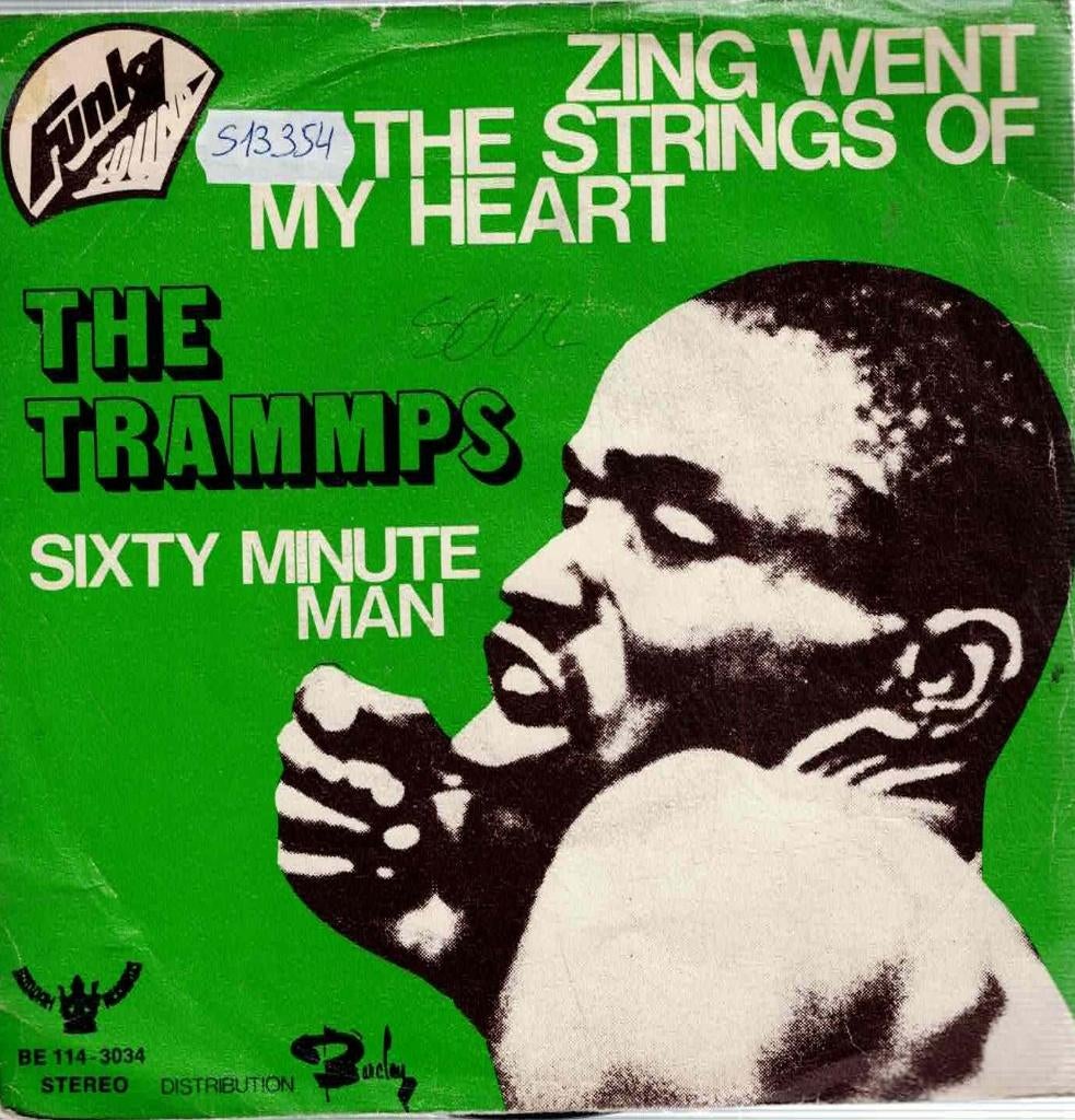 Vinyl, 7"   -   The Trammps – Zing Went The Strings Of My ., CD & DVD, Vinyles | Autres Vinyles, Autres formats, Enlèvement ou Envoi
