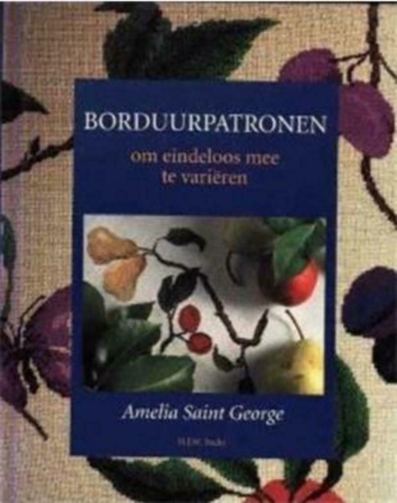 Borduurpatronen, Amelia Saint George,, Ophalen of Verzenden, Gelezen, Borduren en Naaien